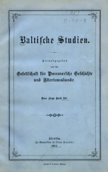 Baltische Studien. Neue Folge Bd. 15 (1911)