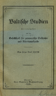 Baltische Studien. Neue Folge Bd. 38 (1936)