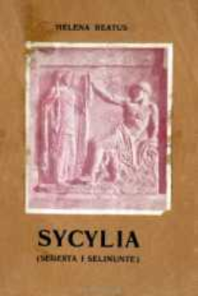 Sycylia, Segesta i Selinunte : studium archeologiczno-artystyczne
