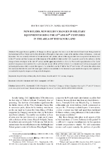 New Rulers, New Rules? Changes in Military Equipment during the 13th and 14th Centuries in the Area of the Sanok Land