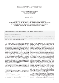 A Few Reflections on Suicide and Profane Death from not only an Archaeological Perspective on the Margins of Paweł Duma&rsquo;s Book, &lsquo;Profane Death in Burial Practices of a Pre-Industrial Society. A Study from Silesia