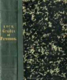 Gradus ad Parnassum : sive Thesaurus latinae linguae poeticus et prosodiacus. Vol. 1, A-I