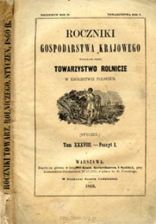 Roczniki Gospodarstwa Krajowego T. 38 z. 1 (1860)