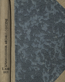 Sprawozdania Archeologiczne T. 23 (1971), Spis treści