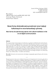 Nowe formy doświadczania przestrzeni oraz tradycji kulturowych w erze komunikacji cyfrowej