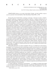 Tom&aacute;&scaron; Kl&iacute;r, Rolnictvo na pozdnĕ středověk&eacute;m Chebsku: Soci&aacute;ln&iacute; mobilita, migrace a procesy pustnut&iacute;, Univerzita Karlova, Nakl. Karolinum, Praha 2020 : [recenzja]