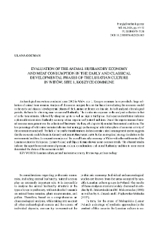 Evaluation of the animal husbandry economy and meat consumption in the early and classical developmental phases of the Lusatian culture in Witów, site 1, Koszyce commune