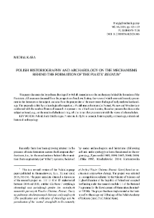 Polish historiography and archaeology on the mechanisms behind the formation of the Piasts&rsquo; regnum