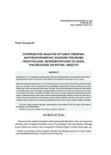Comparative analysis of early medieval anthropomorphic wooden figurines from Poland. Representations of gods, the deceased or ritual objects