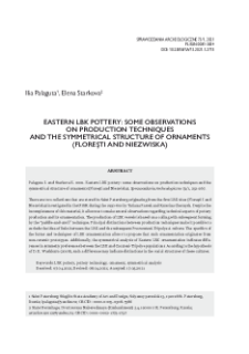 Eastern LBK pottery: some observations on production techniques and the symmetrical structure of ornaments (Floreşti and Niezwiska)