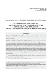 Patterns in material culture: data for social practices and activities in the early ALPC settlement of Bükkábrány-Bánya VII (Northeast-Hungary)