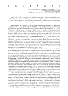Homo movens. Mobilność chłop&oacute;w w mikroregionie krakowskim w XVI&ndash;XVIII wieku, Mateusz Wyżga, Uniwersytet Pedagogiczny im. Komisji Edukacji Narodowej w Krakowie &mdash; Prace Monograficzne, nr 898, Wydawnictwo Naukowe Uniwersytetu Pedagogicznego, Krak&oacute;w 2019, ss. 468, tabl. 35, wykr. 8, map 9, streszcz. ang. : [recenzja]