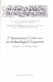 Sessions of the 5th International Conference on Archaeological Prospection