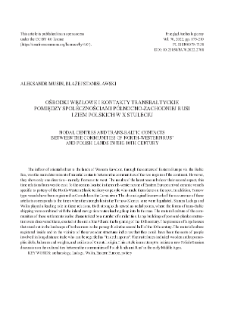 Ośrodki węzłowe i kontakty transbałtyckie pomiędzy społecznościami p&oacute;łnocno-zachodniej Rusi i ziem polskich w X stuleciu
