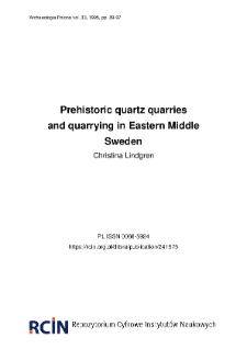 Prehistoric quartz quarries and quarrying in Eastern Middle Sweden