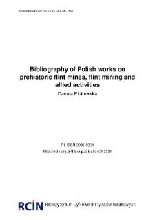 Bibliography of Polish works on prehistoric flint mines, flint mining and allied activities
