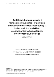Architekci, budowniczowie i rzemieślnicy budowlani w powiecie lubartowskim w II Rzeczypospolitej. Z badań nad środowiskiem architektoniczno-budowlanym wojew&oacute;dztwa lubelskiego