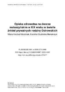 Opieka zdrowotna na dworze maluszyńskim w XIX wieku w świetle źr&oacute;deł prywatnych rodziny Ostrowskich
