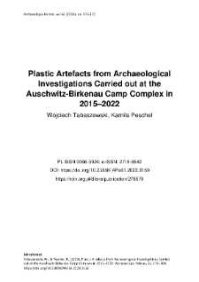 Plastic Artefacts from Archaeological Investigations Carried out at the Auschwitz-Birkenau Camp Complex in 2015–2022