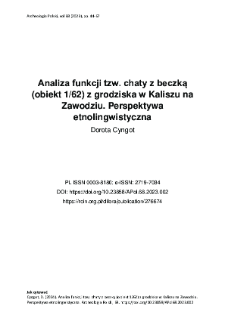 Analiza funkcji tzw. chaty z beczką (obiekt 1/62) z grodziska w Kaliszu na Zawodziu. Perspektywa etnolingwistyczna