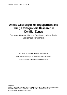 On the Challenges of Engagement and Doing Ethnographic Research in Conflict Zones