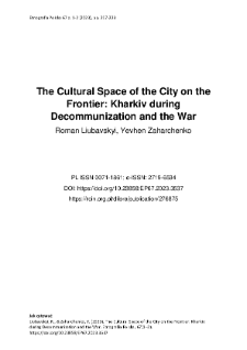 The Cultural Space of the City on the Frontier: Kharkiv during Decommunization and the War