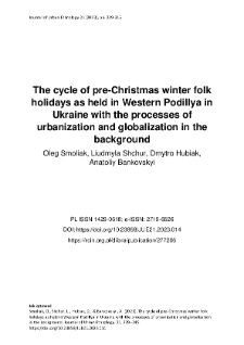The cycle of pre-Christmas winter folk holidays as held in Western Podillya in Ukraine with the processes of urbanization and globalization in the background