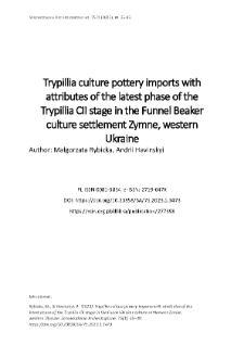 Trypillia culture pottery imports with attributes of the latest phase of the Trypillia CII stage in the Funnel Beaker culture settlement Zymne, western Ukraine