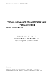 Preface. Jan Machnik (20 September 1930 &ndash;7 October 2023))