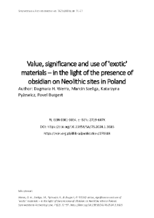Value, significance and use of 'exotic' materials &ndash; in the light of the presence of obsidian on Neolithic sites in Poland