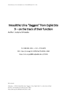 Mesolithic Ulna &ldquo;daggers&rdquo; from Dąbki Site 9 &ndash; on the track of their function