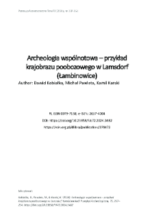 Archeologia wsp&oacute;lnotowa &ndash; przykład krajobrazu poobozowego w Lamsdorf (Łambinowice)