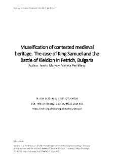 Museification of contested medieval heritage. The case of King Samuel and the Battle of Kleidion in Petrich, Bulgaria
