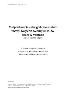 Cud przetrwania &ndash; etnograficzne studium tradycji święcenia zwierząt i kultu św. Rocha w Mikstacie