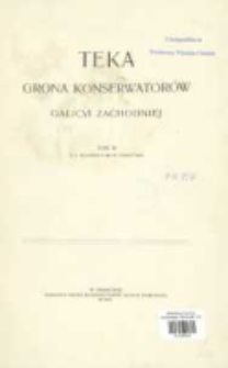 Teka Grona Konserwatorów Galicyi Zachodniej T. 3 (1909)