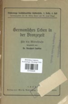 Germanisches Leben in der Bronzezeit : für die Mittelstufe