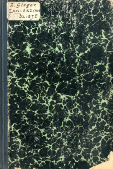 Obrazy z zamierzchłych dziej&oacute;w : odczyt na rzecz osad rolnych w Wielkiej Aleksandryjskiej Sali Ratuszowej. 1