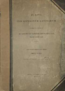 Corpus inscriptionum latinarum. Vol. 1, P. 1 / Inscriptiones latinae antiquissimae ad C. Caesaris mortem