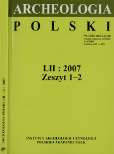 Archeologia Polski T. 52 (2007) Z. 1-2, Recenzje