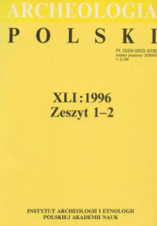 Archeologia Polski . Vol. 41 (1996) No. 1-2, Kronika