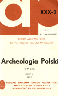Archeologia Polski T. 30 (1985) Z. 2, Recenzje