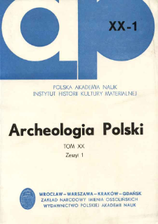 Archeologia Polski. T. 20 (1975) Z. 1, Spis treści