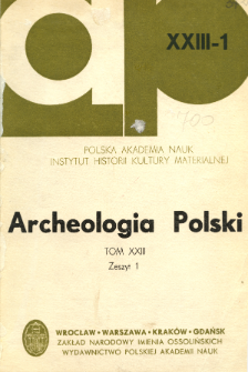 Archeologia Polski. Vol. 23 (1978) No 1, Spis treści