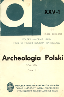 Archeologia Polski T. 25 (1980) Z. 1, Spis treści
