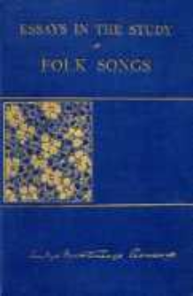 Essays in the study of folk-songs