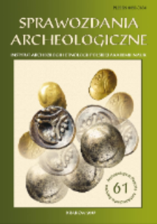 Sprawozdania Archeologiczne T. 61 (2009), Spis treści