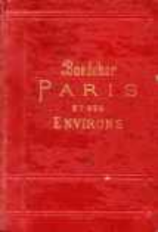 Paris et ses environs : manuel du voyageur