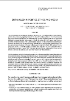 Entangled in politics, ethos, media