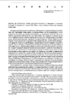 Przeszłość społeczna. Pr&oacute;ba konceptualizacji, S. Tabaczyński, A. Marciniak, D. Cyngot, A. Zalewska red., Poznań 2012 : [recenzja]