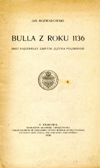 Bulla z roku 1136 jako najstarszy zabytek języka polskiego